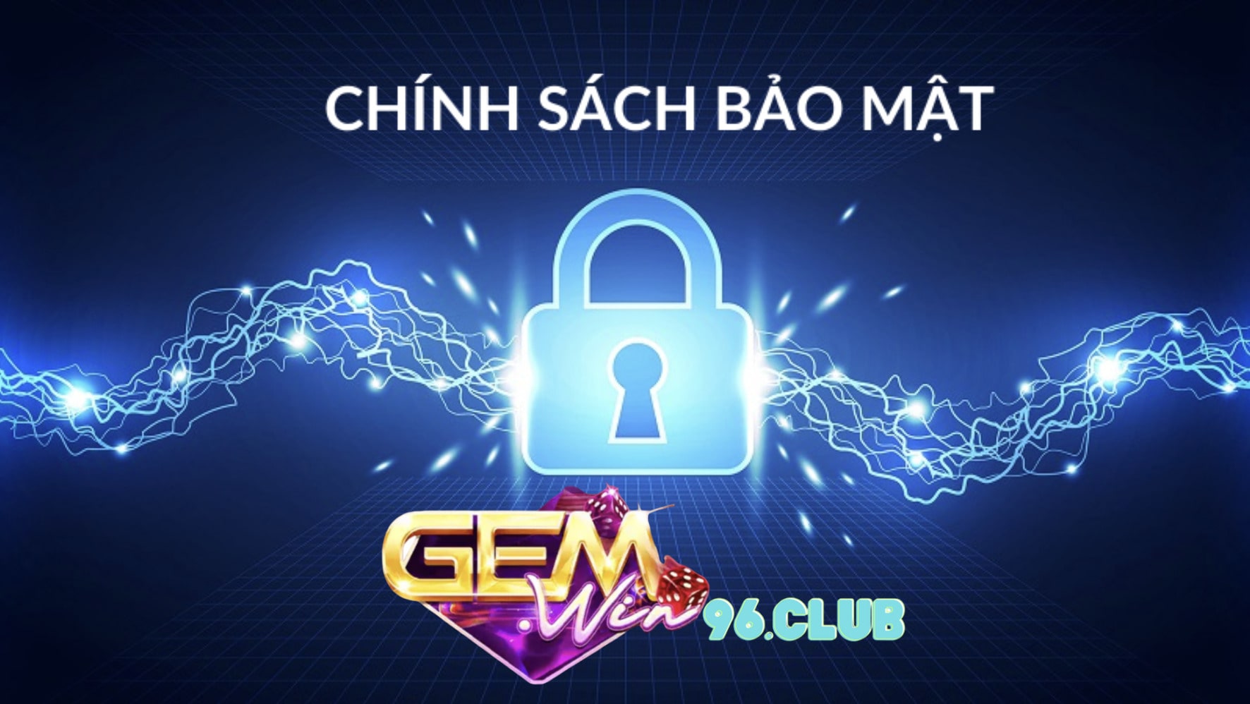 Chính sách bảo mật tại cổng game Gemwin Chính sách bảo mật tại cổng game Gemwin
